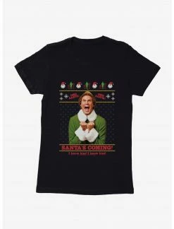 HER Elf Santa'S Coming! I Know Him! Womens T-Shirt